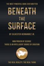 Beneath the Surface af Silvester Hernandez