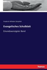 Evangelisches Schulblatt af Friedrich Wilhelm Doerpfeld