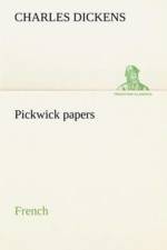 Pickwick papers. French af Charles Dickens