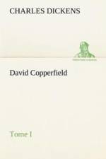 David Copperfield - Tome I af Charles Dickens