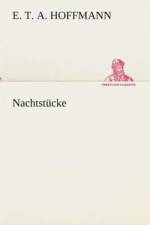 Nachtstucke af E T a (Ernst Theodor Amadeu Hoffmann