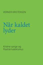 Nar kaldet lyder af Verner Kristensen
