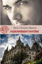 Passionnement fantome af Marie-Christine Martens