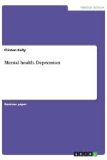 Mental health. Depression af Clinton Kelly