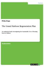 The Grand Harbour Regeneration Plan af Philip Diego