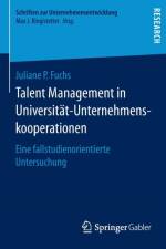 Talent Management in Universitat-Unternehmenskooperationen af Juliane P Fuchs