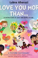 I Love You More Than.. af Lubna Kharusi
