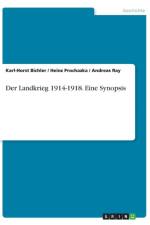 Landkrieg 1914-1918. Eine Synopsis af Karl-Horst Bichler