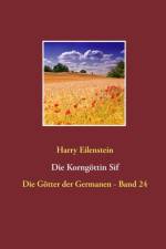 Korngoettin Sif af Harry Eilenstein