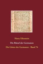 Ratsel der Germanen af Harry Eilenstein