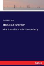 Heine in Frankreich af Louis Paul Betz