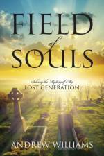Field of Souls af Andrew (University of St Andrews UK) Williams