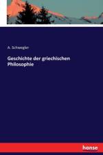 Geschichte der griechischen Philosophie af A Schwegler