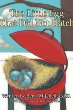 Little Egg That Did Not Hatch af Ed D Beryl Mitchell