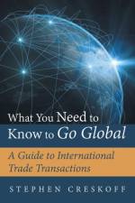 What You Need to Know to Go Global af Stephen Creskoff