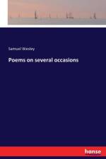 Poems on several occasions af Samuel Wesley