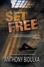 Set Free af Anthony Bidulka