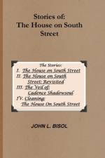Stories of the House on South Street af John L. Bisol