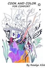 Cook and Color for Comfort af Rosalyn Kliot