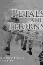Petals and Thorns af Ikechukwu Francis Okoronkwo