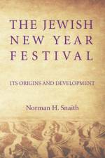 The Jewish New Year Festival af Norman H Snaith