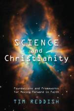 Science and Christianity af Tim Reddish