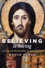 Believing is Seeing af Bruce McNab
