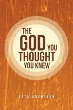 God You Thought You Knew