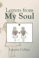 Letters from My Soul af Lynette Collins