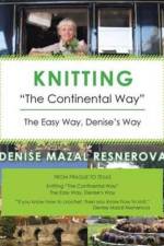 Knitting The Continental Way af Denise Mazal Resnerova