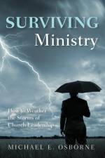 Surviving Ministry af Michael E Osborne