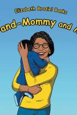 Grand-Mommy and Me af Elizabeth Braziel Banks