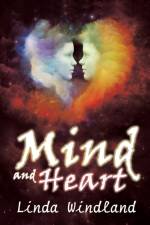 Mind and Heart af Linda Windland