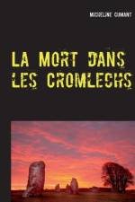Mort dans les Cromlechs af Micheline Cumant