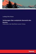 Vorlesungen uber analytische Geometrie des Raumes af Ludwig Otto Hesse