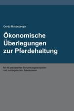 OEkonomische UEberlegungen zur Pferdehaltung af Gerda Rosenberger