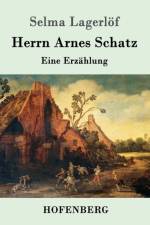 Herrn Arnes Schatz af Selma Lagerloef