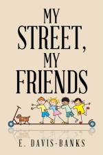 My Street, My Friends af E Davis-Banks