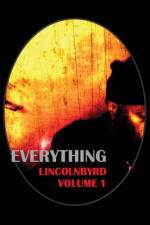 Everything af Lincolnbyrd