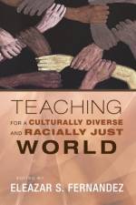 Teaching for a Culturally Diverse and Racially Just World