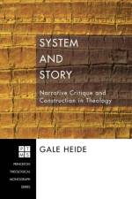 System and Story af Gale Heide