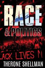 Race & Politics af Therone Shellman