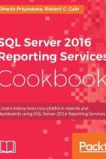 SQL Server 2016 Reporting Services Cookbook af Dinesh Priyankara