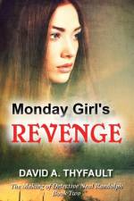 Monday Girl's Revenge af David a Thyfault