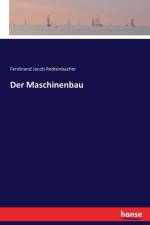 Maschinenbau af Ferdinand Jacob Redtenbacher