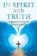 In Spirit and Truth af Jason Jack
