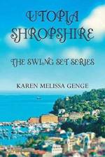 Utopia Shropshire af Karen Melissa Genge