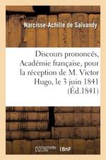 Discours Prononces Dans La Seance Publique Tenue Par l'Academie Francaise af Narcisse-Achille De Salvandy