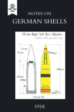 Notes on German Shells, 1918 af 19 Staff (Intelligence) Gen Hq 1st May