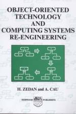 Object-Oriented Technology and Computing Systems Re-Engineering af H. S. M. Zedan